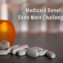 Medicaid-Benefits-Become-Even-More-Challenging