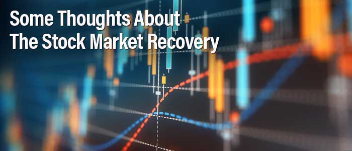 Oak Wealth's thoughts about stock market recovery