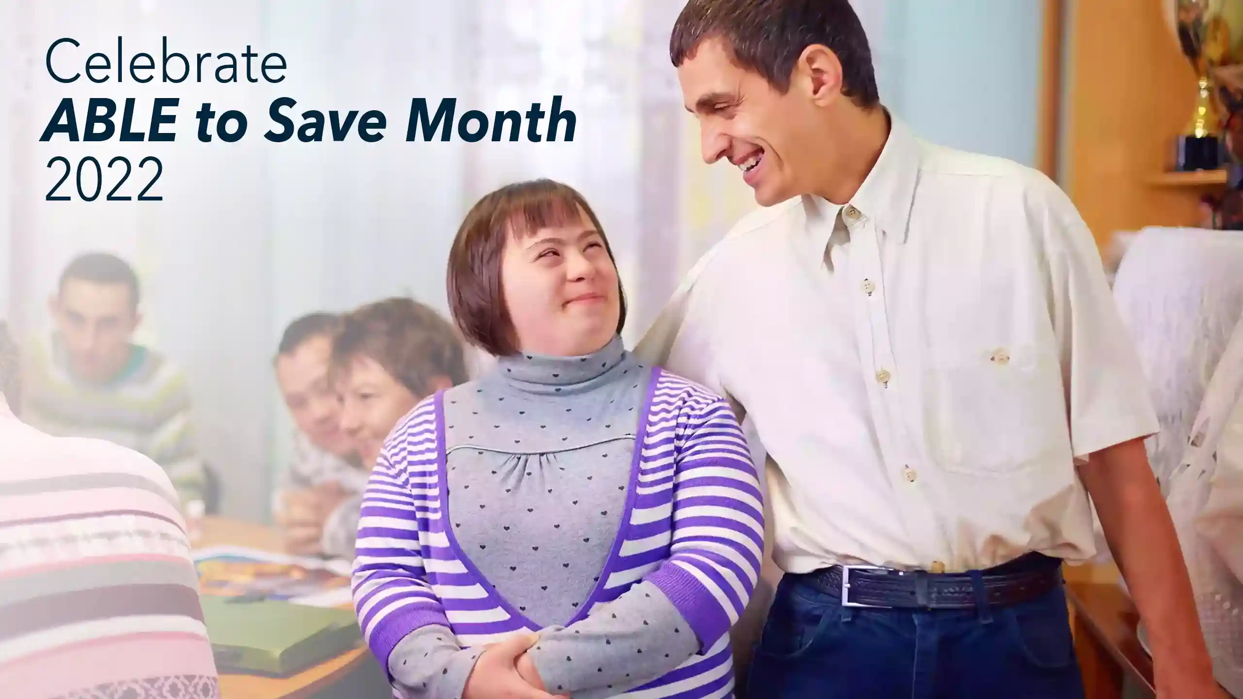 celebrate-ABLE-to-Save-Month
