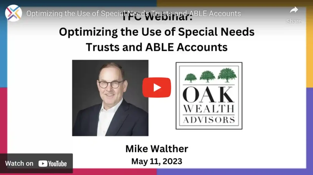 video-link-to-Optimizing-the-Use-of-Special-Needs-Trusts-and-ABLE-Accounts