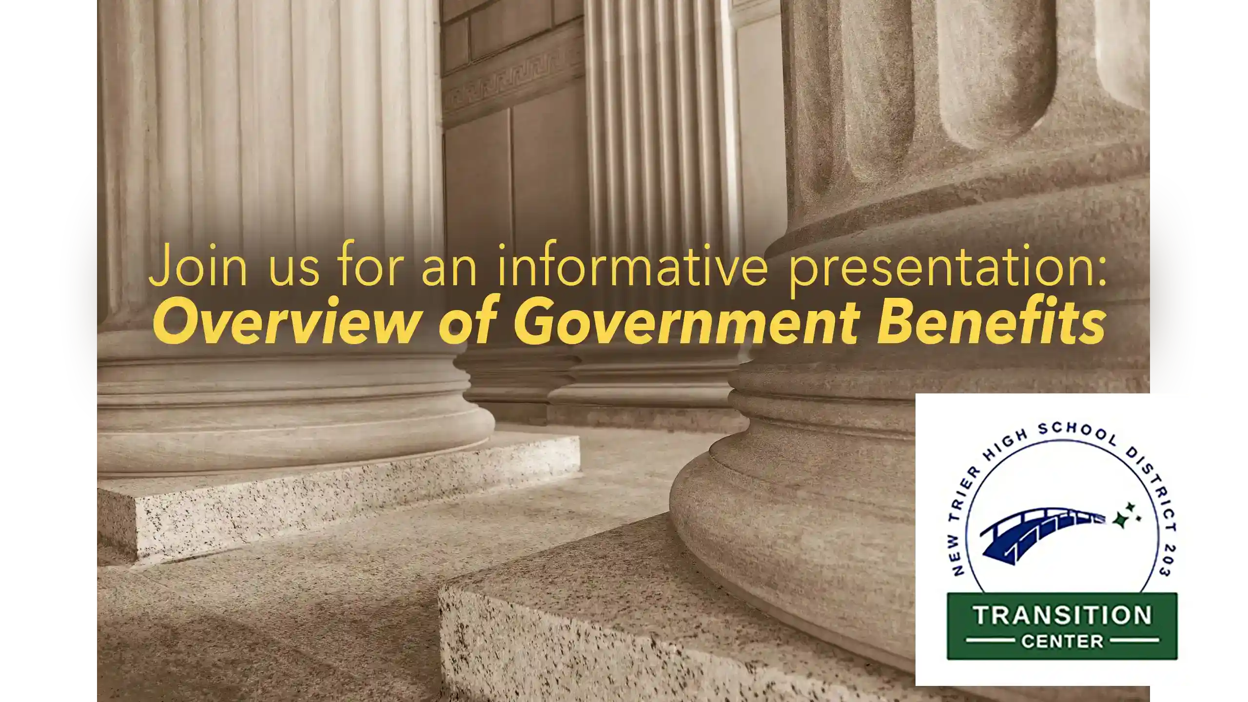 Join us for an informative presentation: Overview of Government Benefits