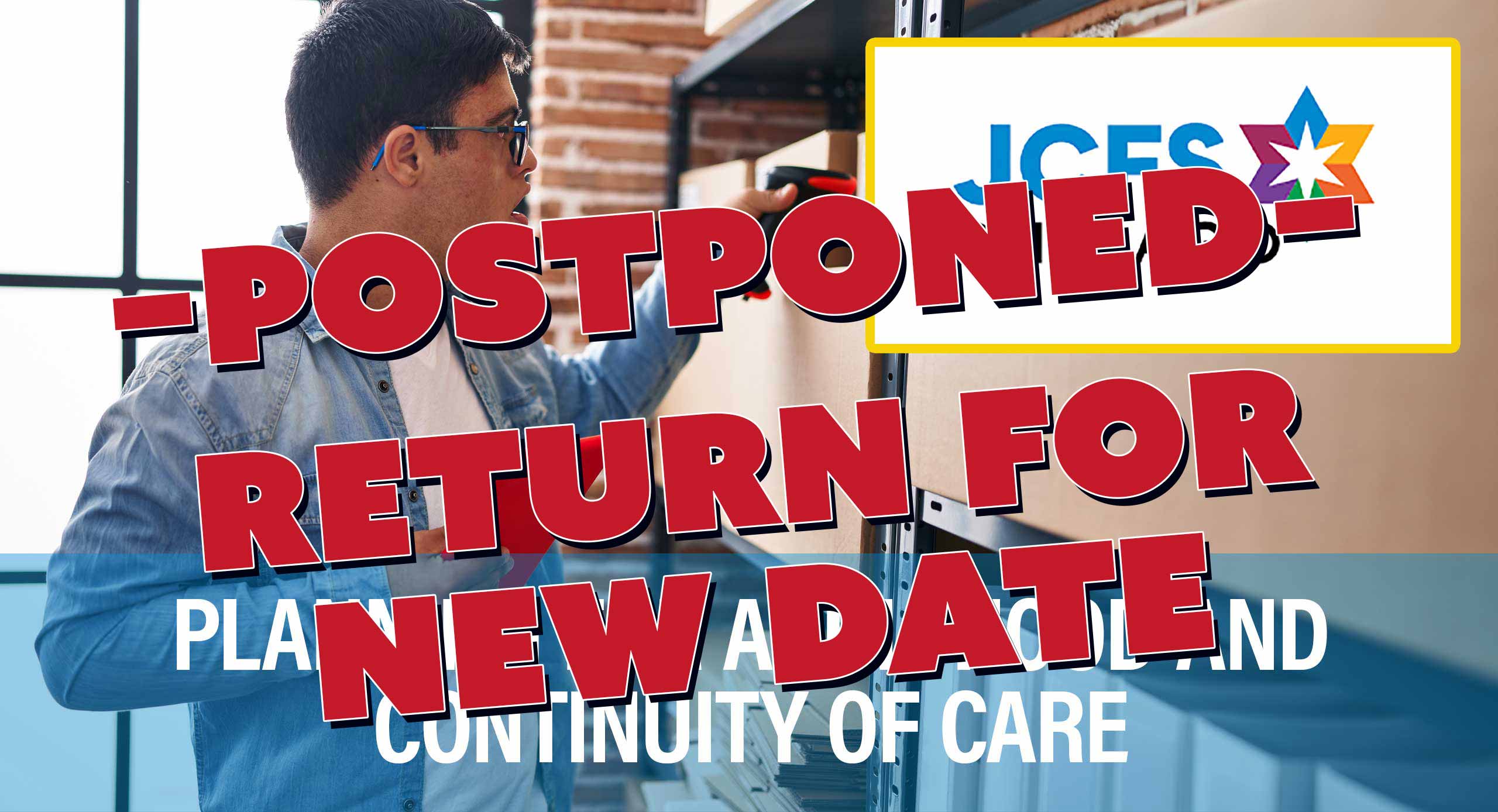 Postponed - Planning-for-Adulthood-and-Continuity-of-Care-for-JCFS-postponed-presentation-banner