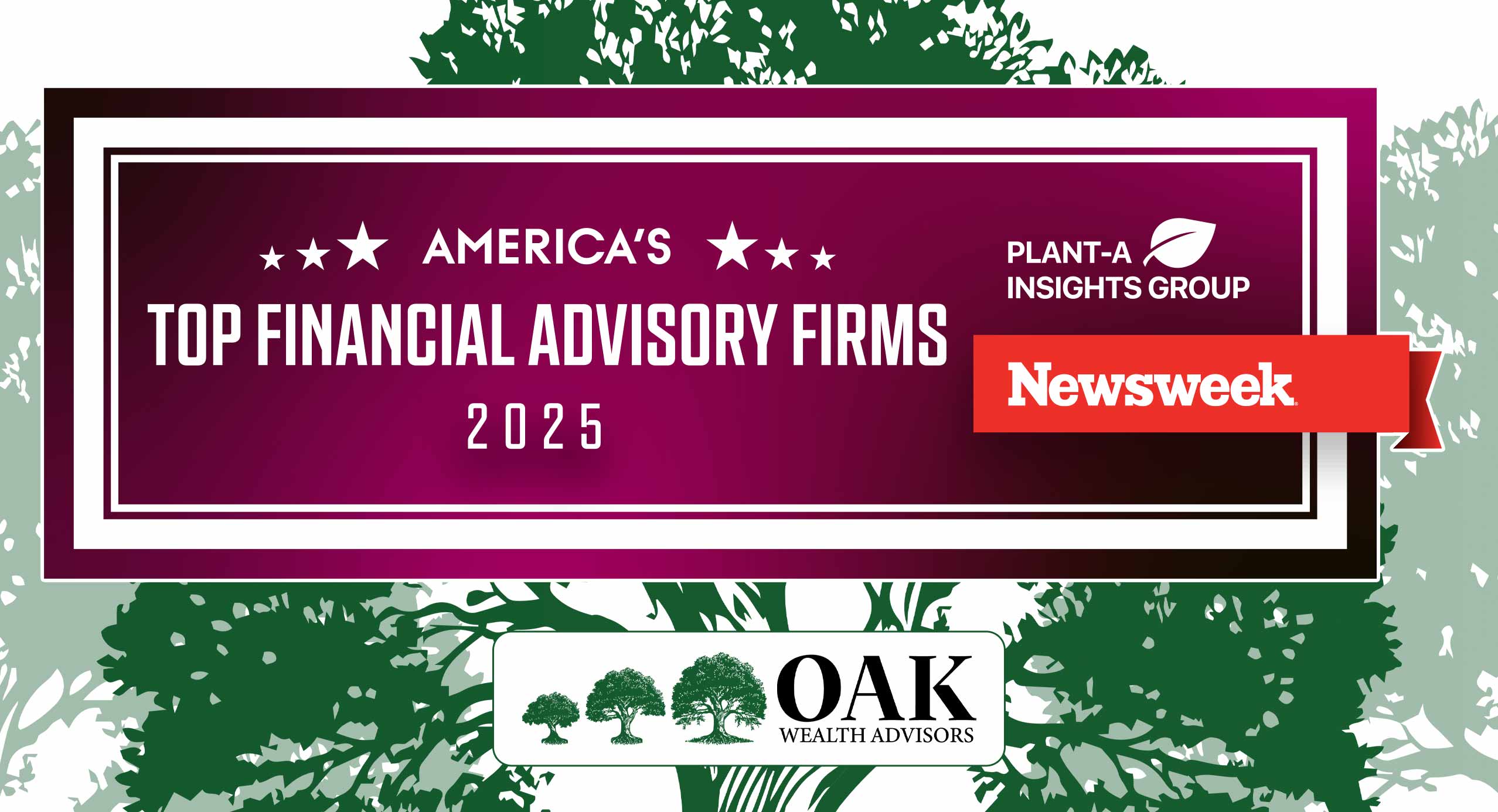 America's-Top-Financial-Advisory-Firms-2025-awarded-to-oak-wealth-advisors-banner-v3