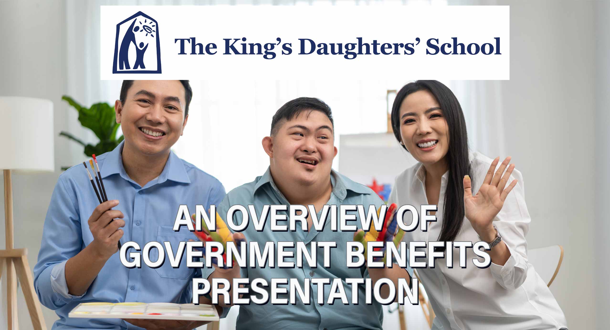 Overview-of-government-benefits-presentation-for-The-Kings-Daughters-School