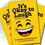 The Oak Wealth Advisors book "Its Okay to Laugh" a collection humorous stories from the disability community.